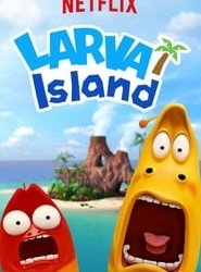 Larva Island : Le Film
